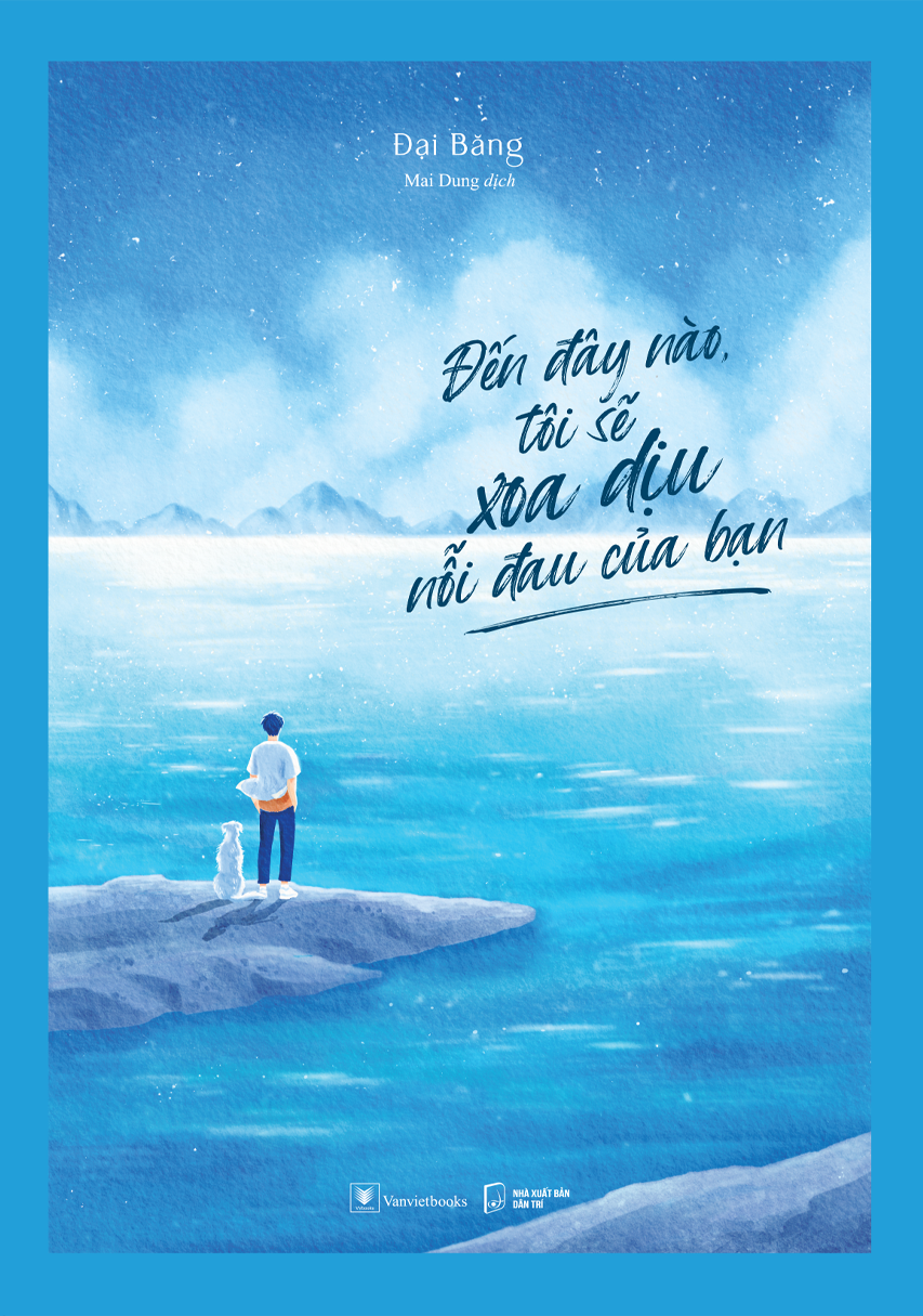 đến đây nào, tôi sẽ xoa dịu nỗi đau của bạn