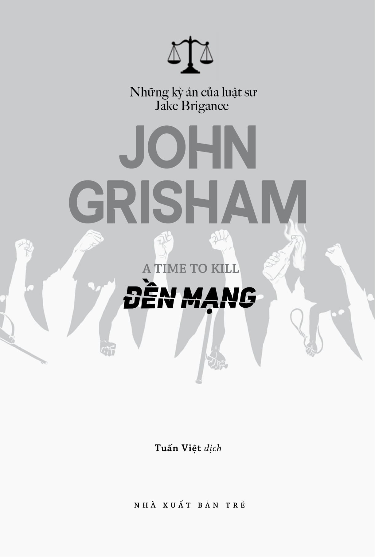 đền mạng - a time to kill