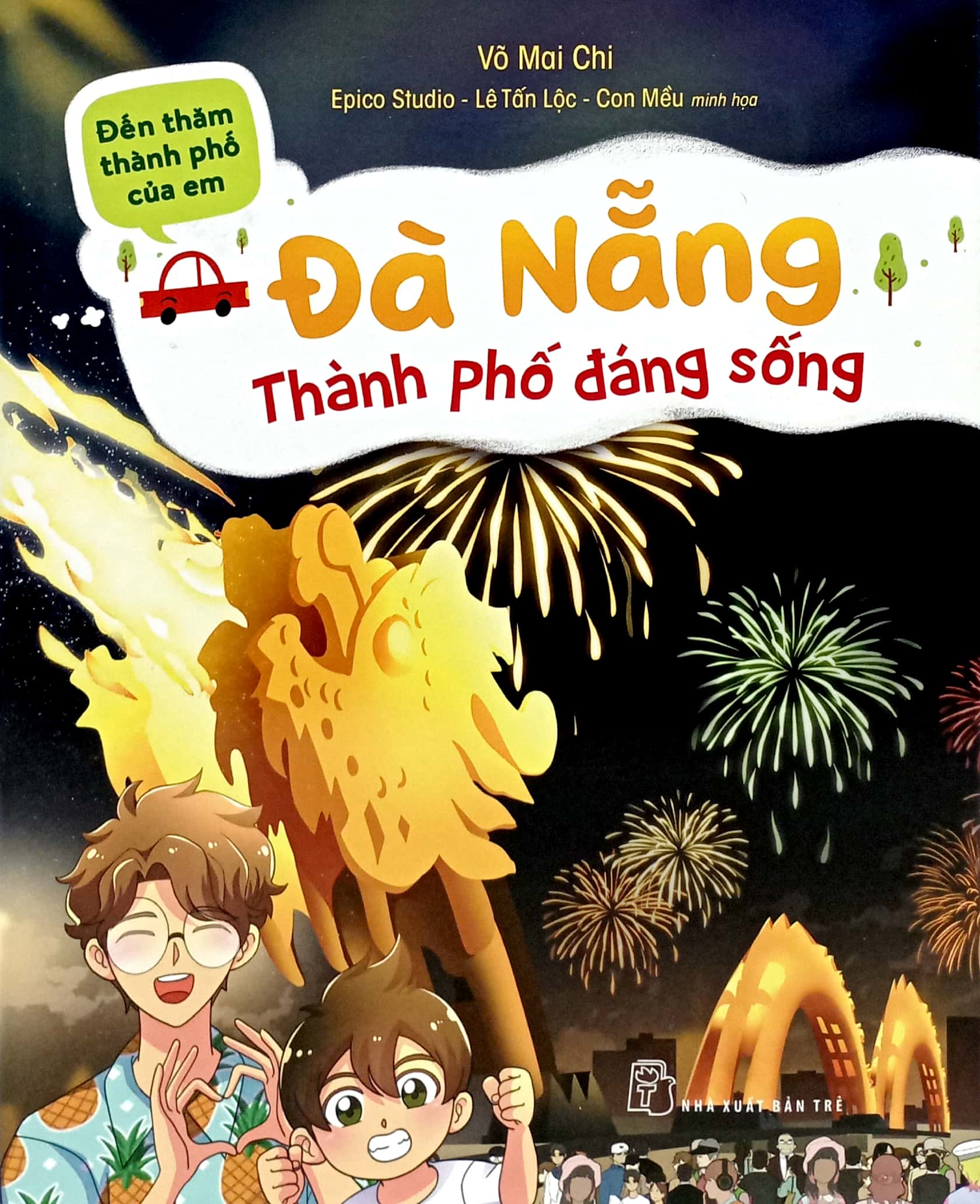 đến thăm thành phố của em - đà nẵng-thành phố đáng sống