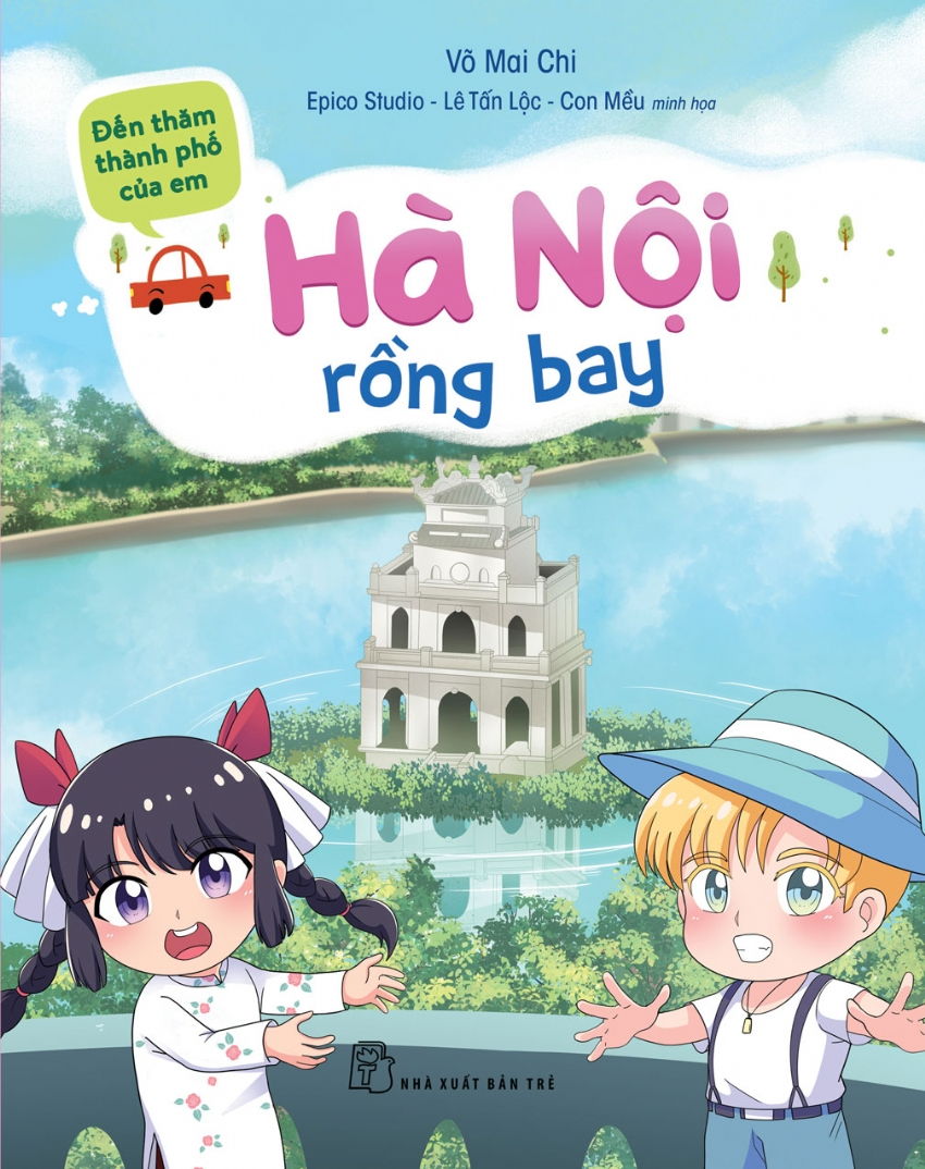 đến thăm thành phố của em - hà nội rồng bay