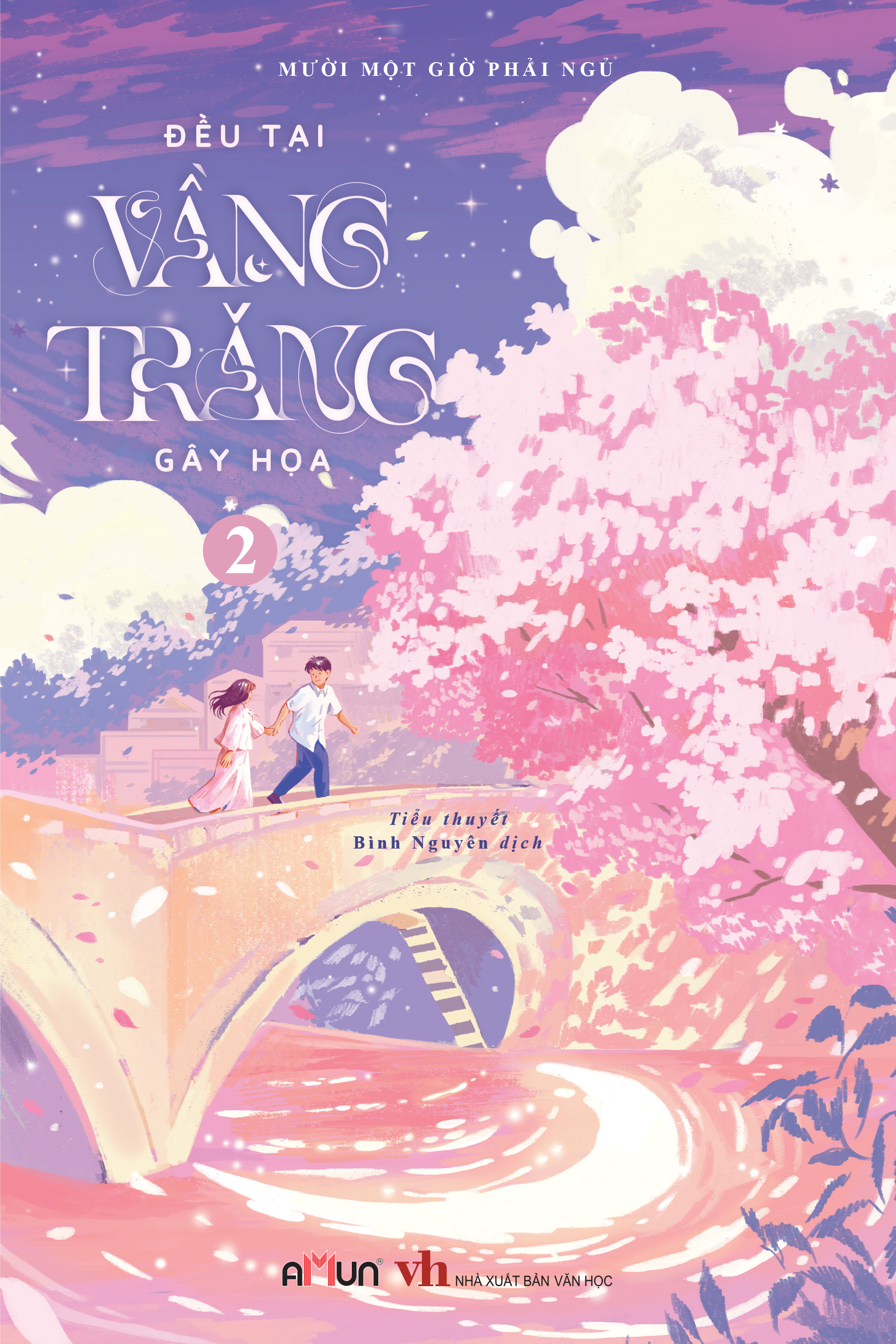 đều tại vầng trăng gây họa - tập 2