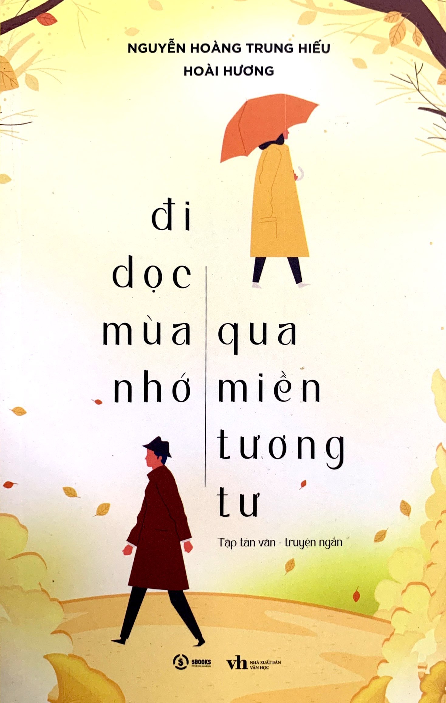 đi dọc mùa nhớ - qua miền tương tư