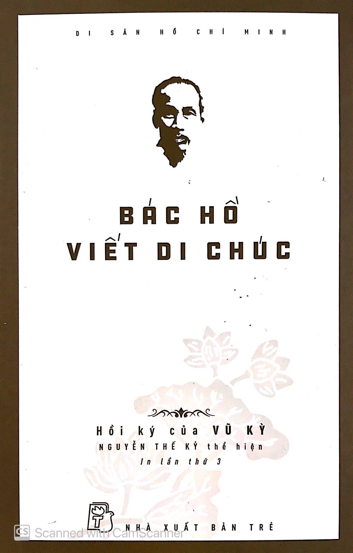 di sản hồ chí minh - bác hồ viết di chúc (tái bản 2019)