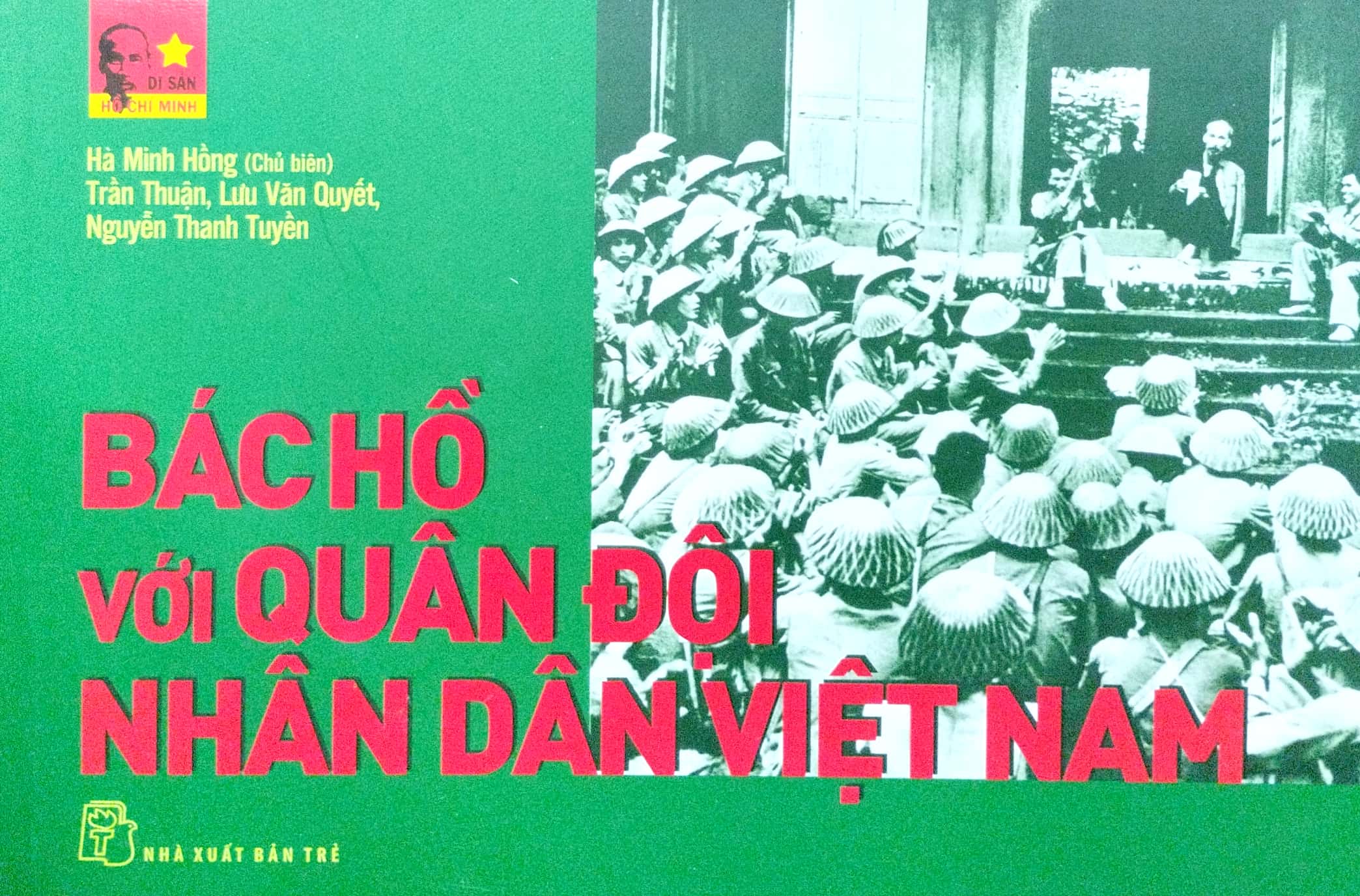 di sản hồ chí minh - bác hồ với quân đội nhân dân việt nam