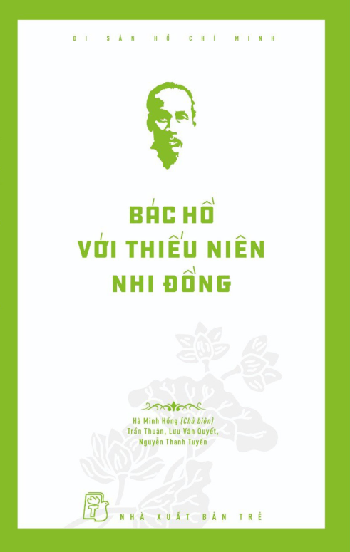 di sản hồ chí minh - bác hồ với thiếu niên nhi đồng