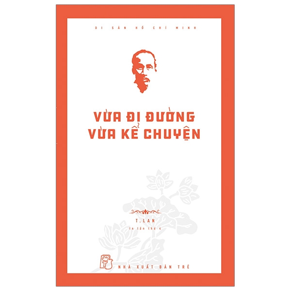 Di San Ho Chi Minh - Chung Toi Hoc Lam Ngoai Giao Voi Bac Ho