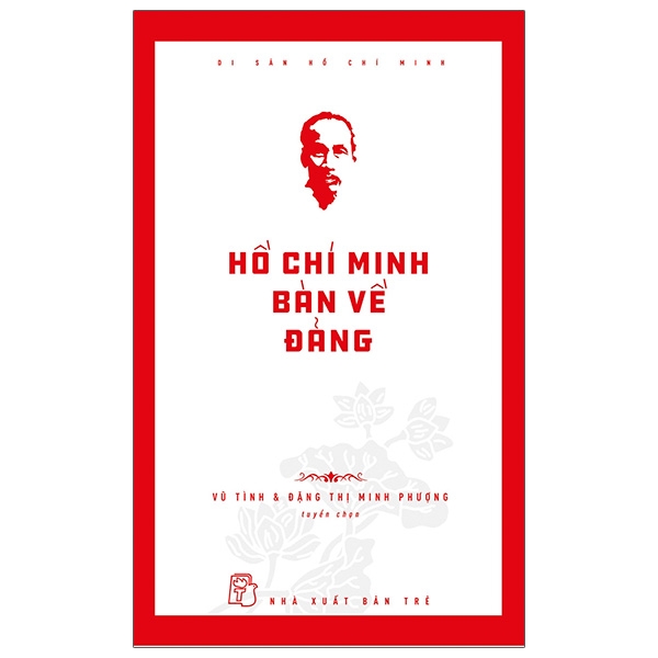 Di San Ho Chi Minh - Chung Toi Hoc Lam Ngoai Giao Voi Bac Ho