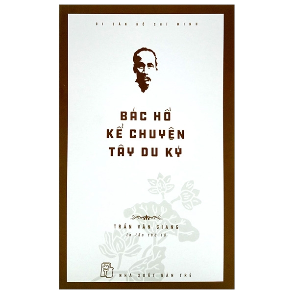 Di San Ho Chi Minh - Chung Toi Hoc Lam Ngoai Giao Voi Bac Ho
