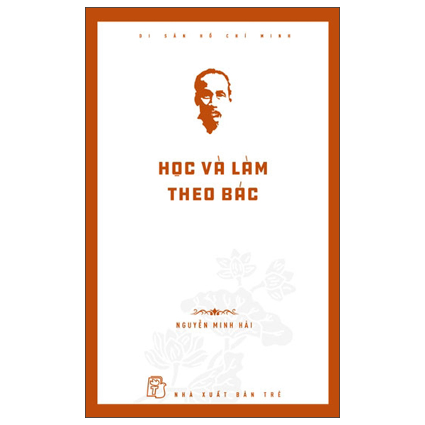 Di San Ho Chi Minh - Chung Toi Hoc Lam Ngoai Giao Voi Bac Ho