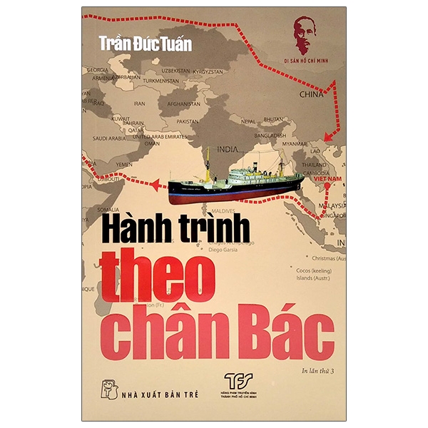 di sản hồ chí minh - hành trình theo chân bác (tái bản 2021)
