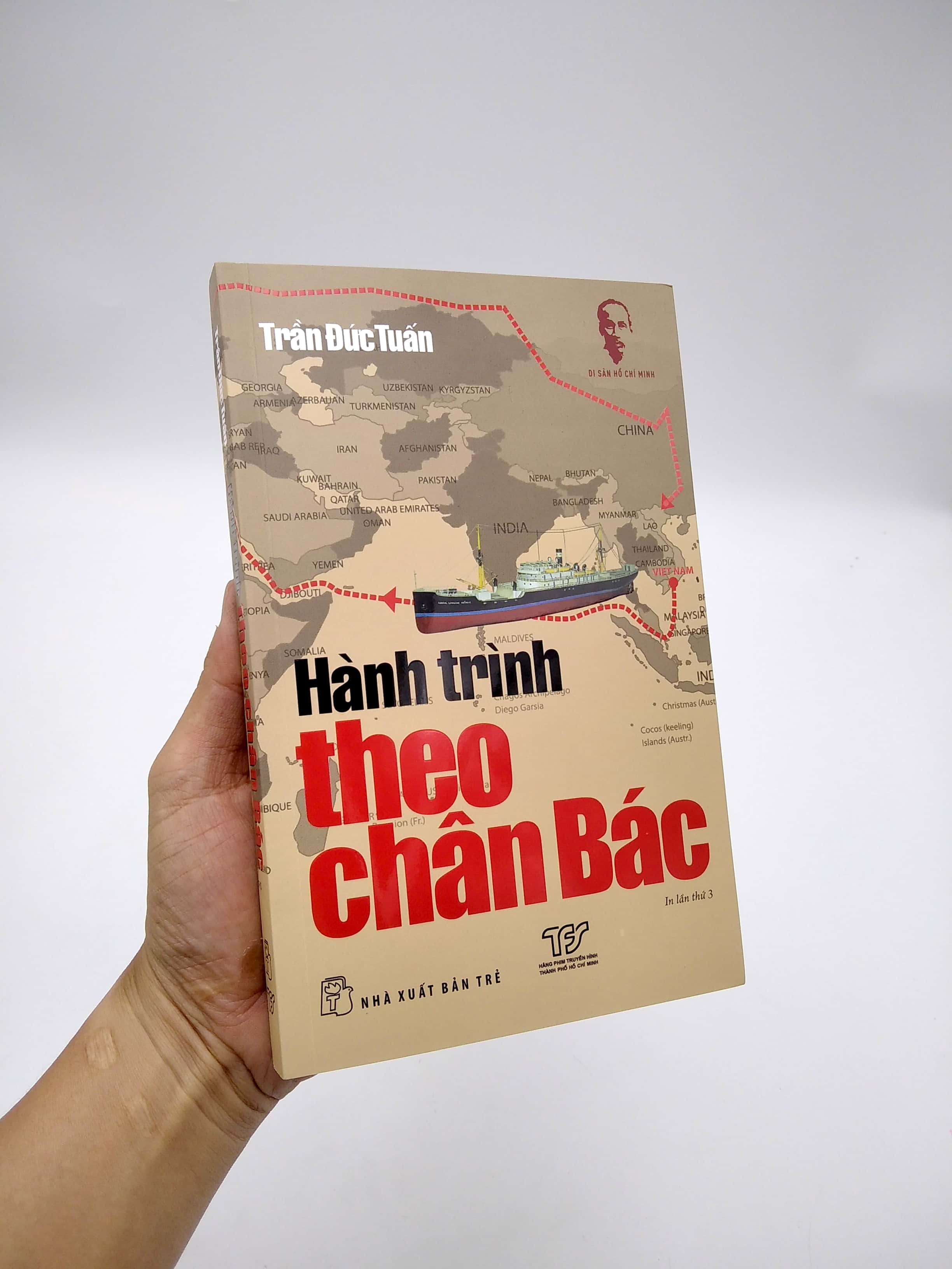 di sản hồ chí minh - hành trình theo chân bác (tái bản 2021)