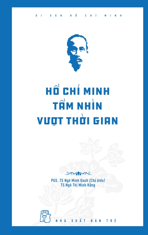 Di San Ho Chi Minh - Ho Chi Minh Tam Nhin Vuot Thoi Gian