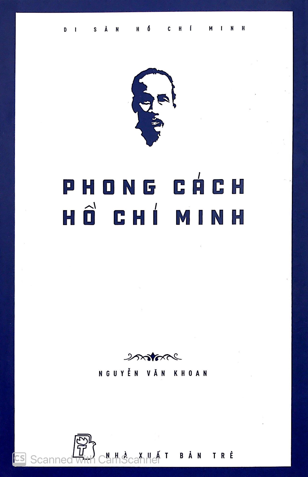di sản hồ chí minh - phong cách hồ chí minh (tái bản 2019)
