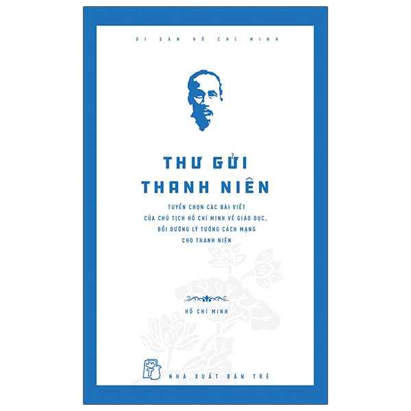 di sản hồ chí minh - thư gửi thanh niên