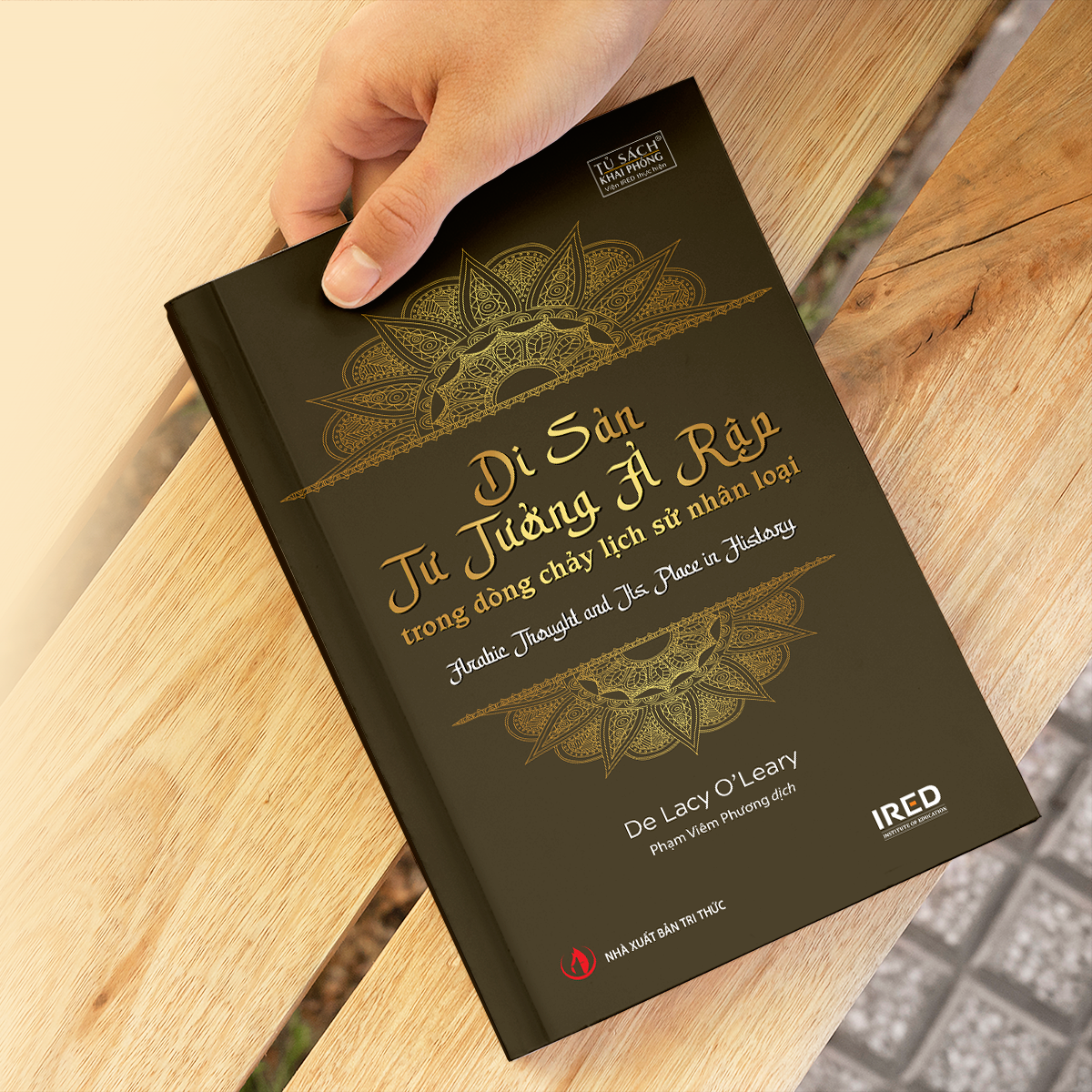 Di San Tu Tuong A Rap Trong Dong Chay Lich Su Nhan Loai - Arabic Thought And Its Place In History