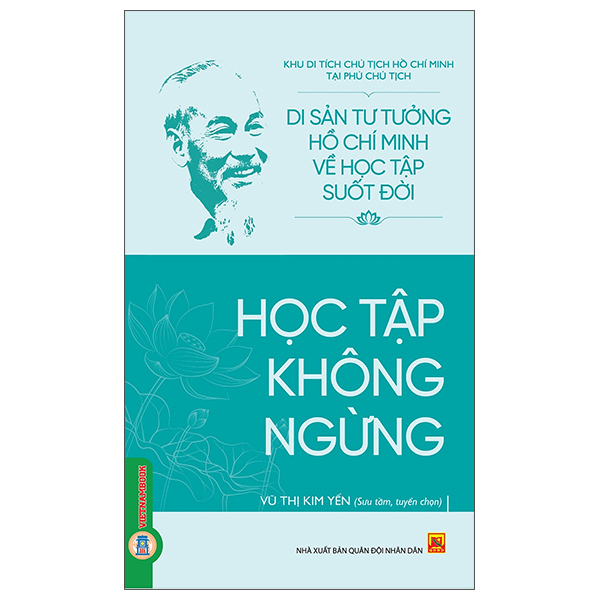 Di Sản Tư Tưởng Hồ Chí Minh Về Học Tập Suốt Đời - Học Để Trưởng Thành