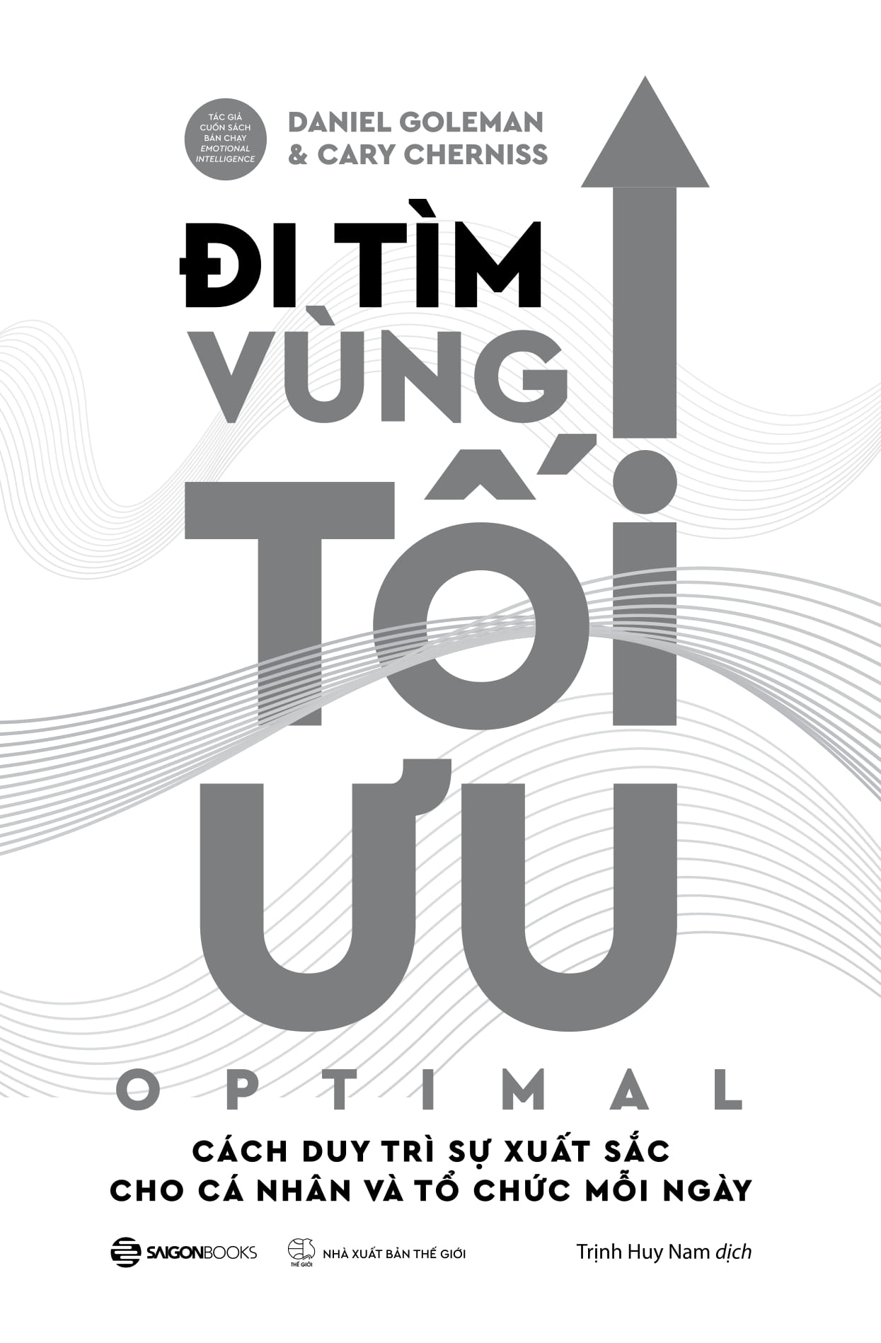 Di Tim Vung Toi Uu - Optimal - Cach Duy Tri Su Xuat Sac Cho Ca Nhan Va To Chuc Moi Ngay