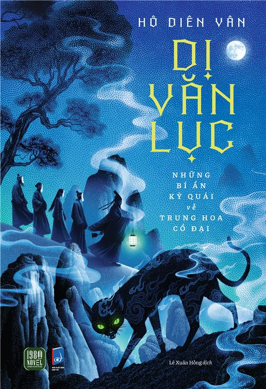 Dị Văn Lục - Những Bí Ẩn Kỳ Quái Về Trung Hoa Cổ Đại