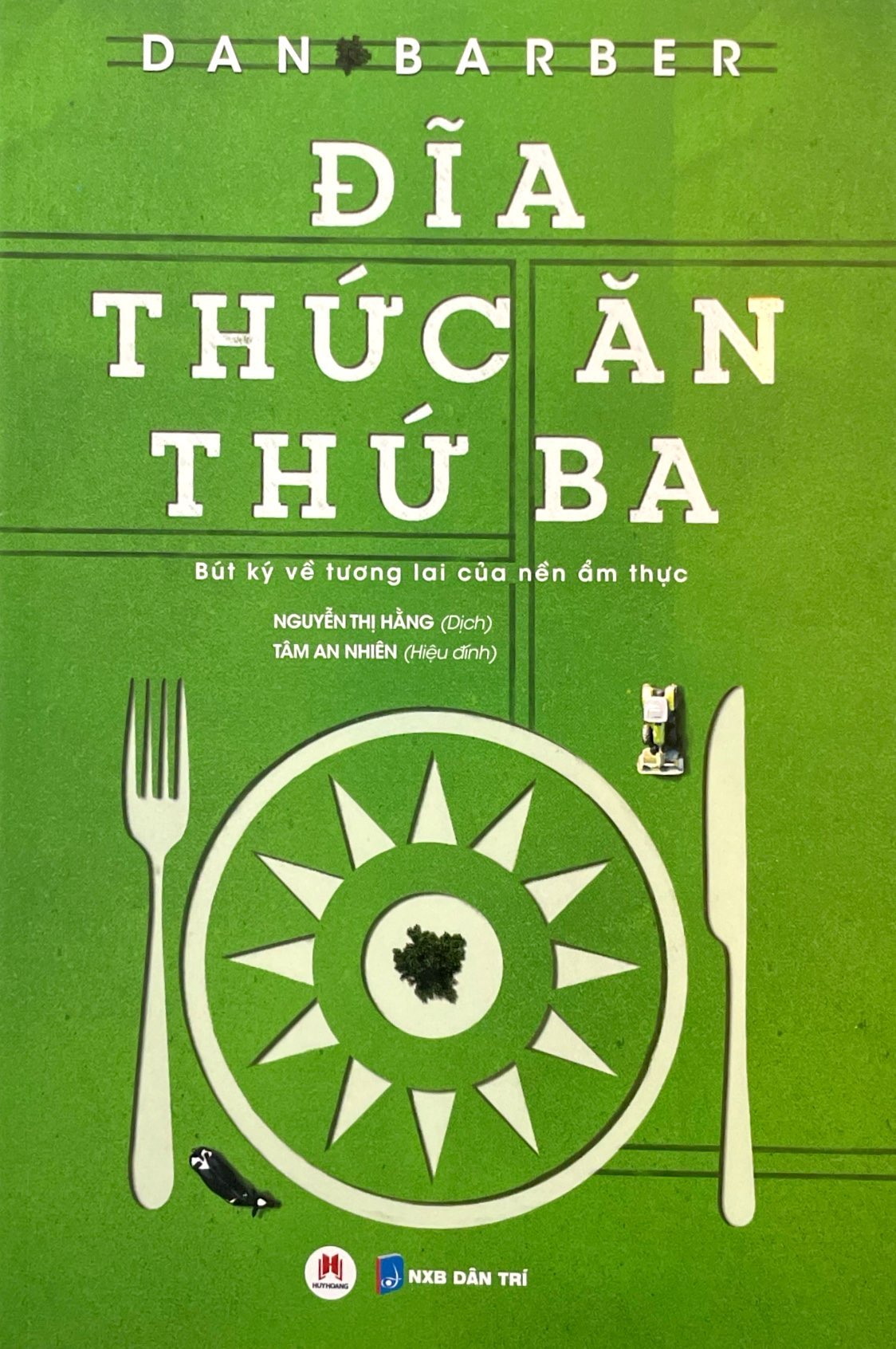 đĩa thức ăn thứ ba - bút ký về tương lai của nền ẩm thực