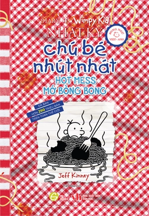diary of a wimpy kid - nhật ký chú bé nhút nhát - tập 19 - mớ bòng bong - hot mess (song ngữ việt-anh)