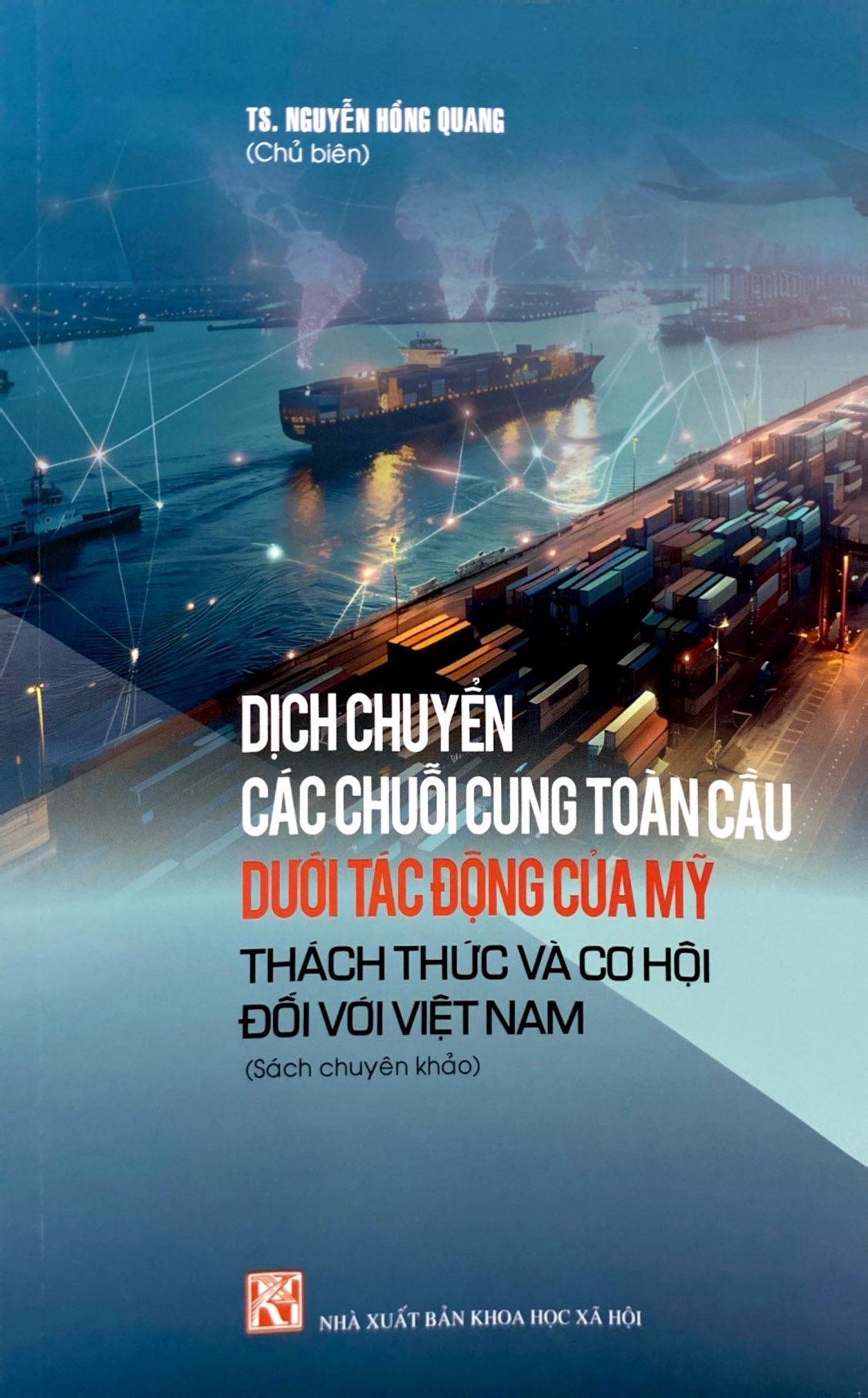 dịch chuyển các chuỗi cung toàn cầu dưới tác động của mỹ - thách thức và cơ hội đối với việt nam