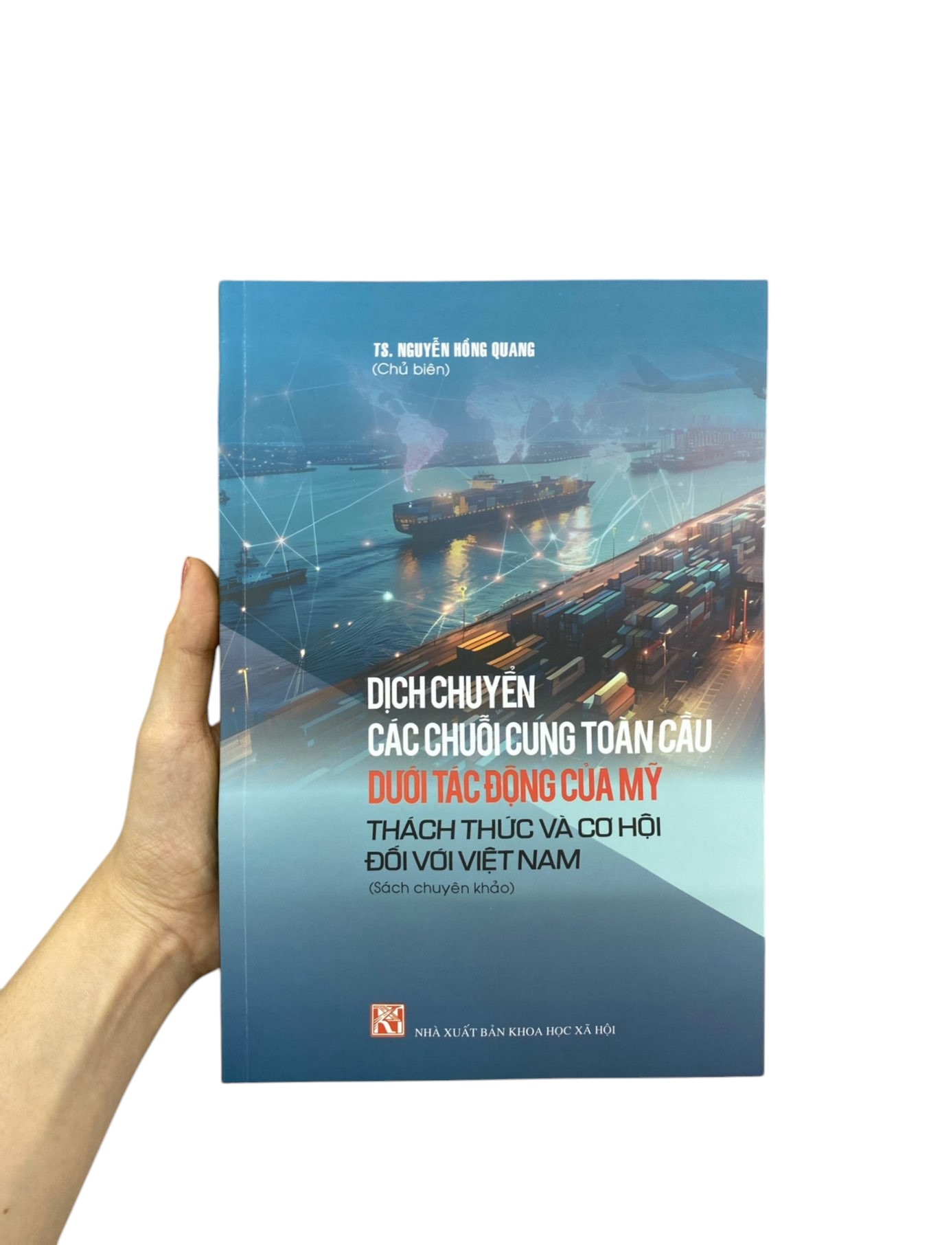 dịch chuyển các chuỗi cung toàn cầu dưới tác động của mỹ - thách thức và cơ hội đối với việt nam