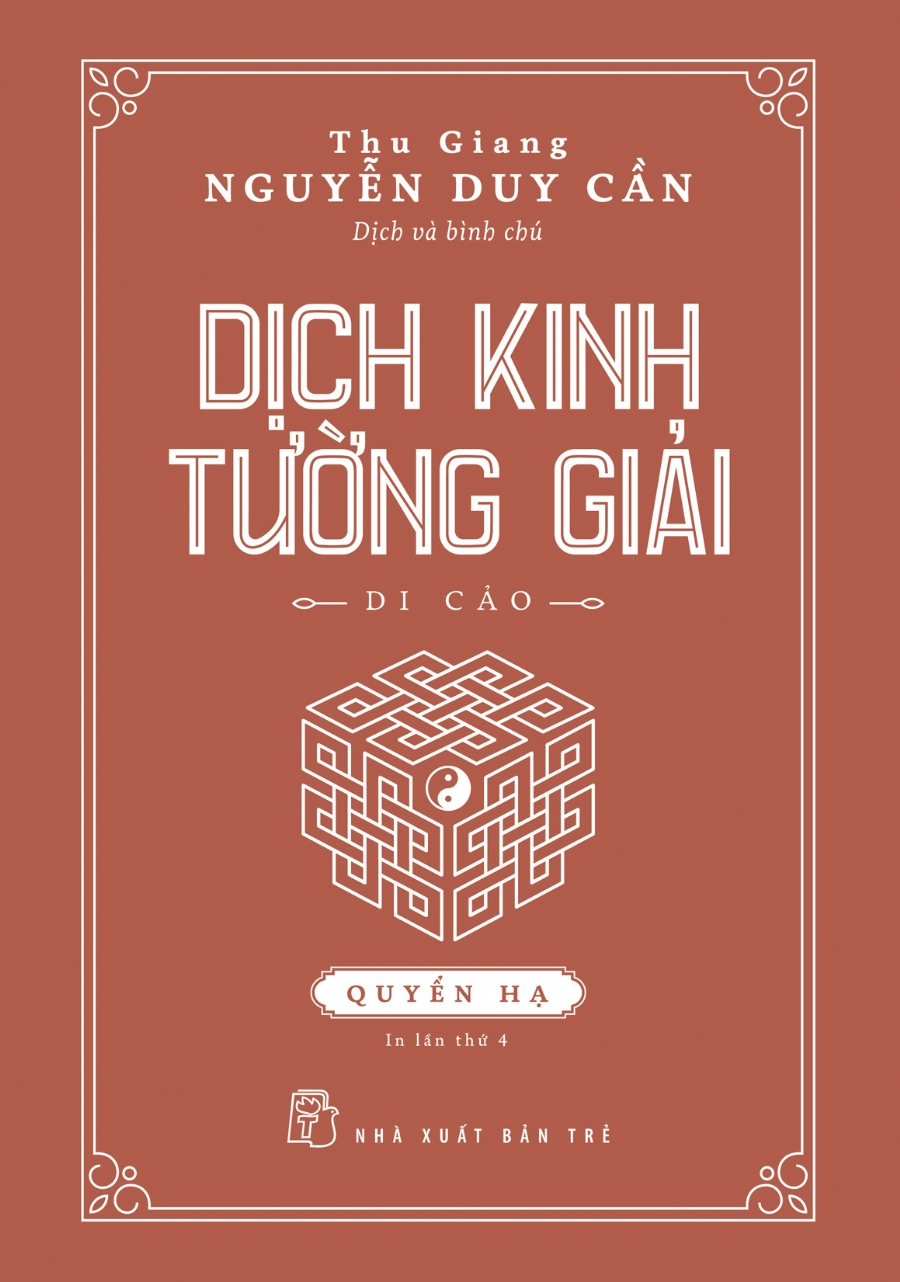 Dịch Kinh Tường Giải - Quyển Hạ - Bìa Cứng (Tái Bản 2026)