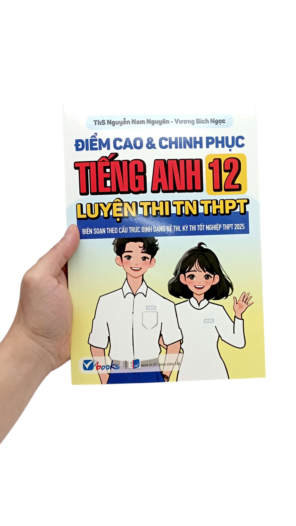 điểm cao và chinh phục tiếng anh 12 luyện thi tn thpt