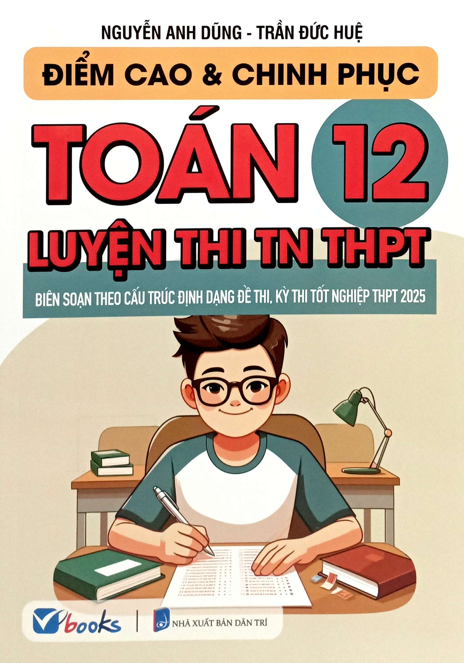 điểm cao và chinh phục toán 12 luyện thi tn thpt