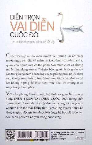 diễn trọn vai diễn cuộc đời - tìm lại bản thân giữa dòng đời tất bật