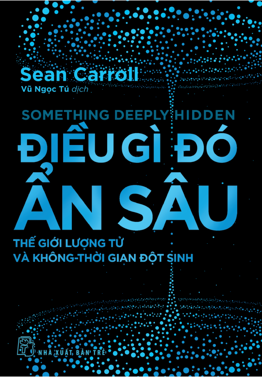 điều gì đó ẩn sâu - thế giới lượng tử và không-thời gian đột sinh