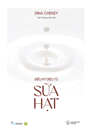 điều kỳ diệu từ sữa hạt