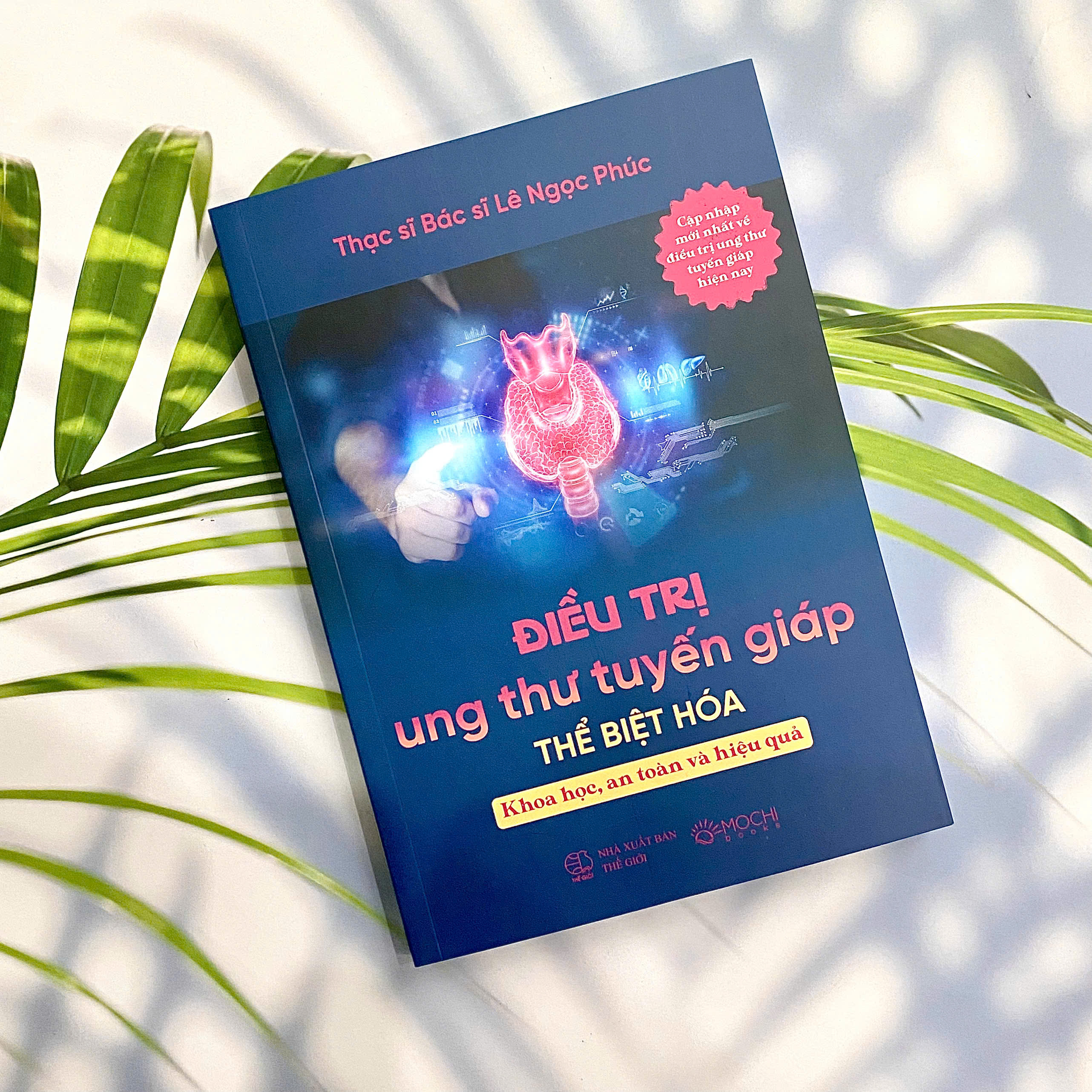 Điều Trị Ung Thư Tuyến Giáp Thể Biệt Hóa - Khoa Học, An Toàn Và Hiệu Quả