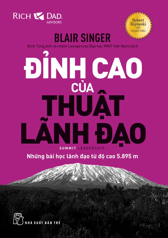 đỉnh cao của thuật lãnh đạo - những bài học lãnh đạo từ độ cao 5.895 m