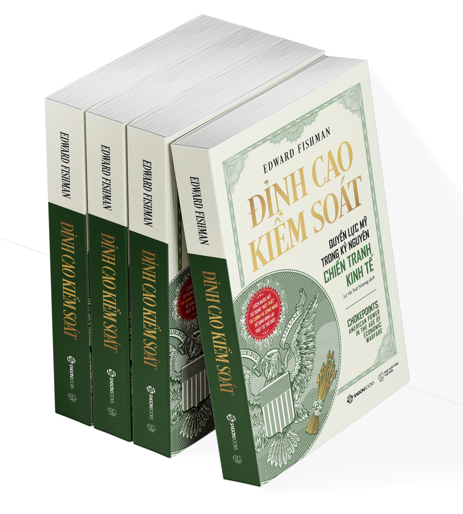 Đỉnh Cao Kiểm Soát - Quyền Lực Mỹ Trong Kỷ Nguyên Chiến Tranh Kinh Tế