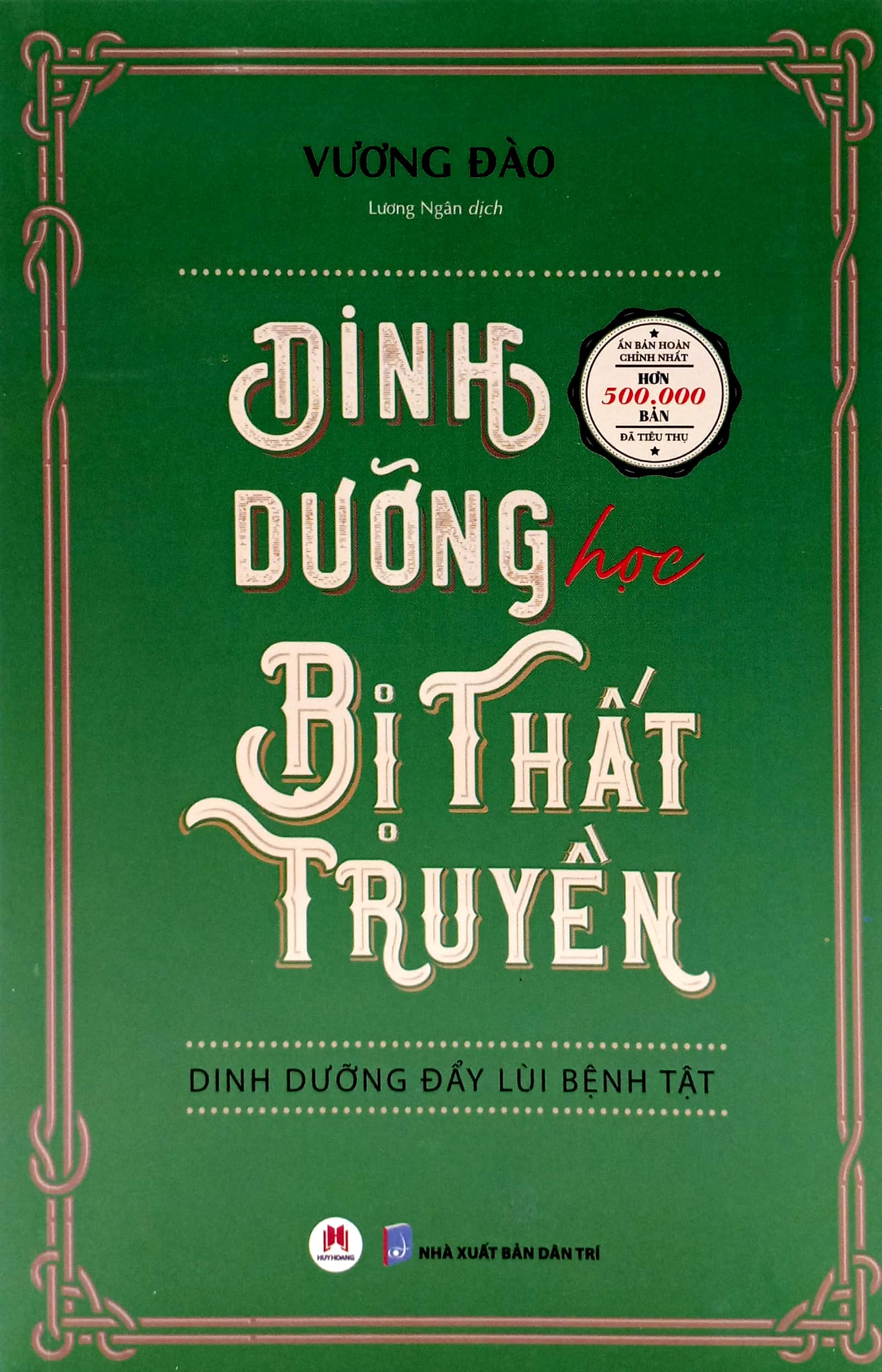 dinh dưỡng học bị thất truyền - dinh dưỡng đẩy lùi bệnh tật