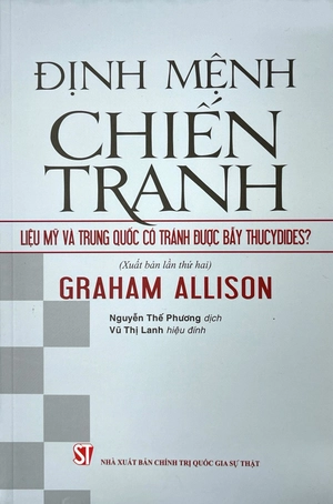 định mệnh chiến tranh - liệu mỹ và trung quốc có tránh được bẫy thucydides?