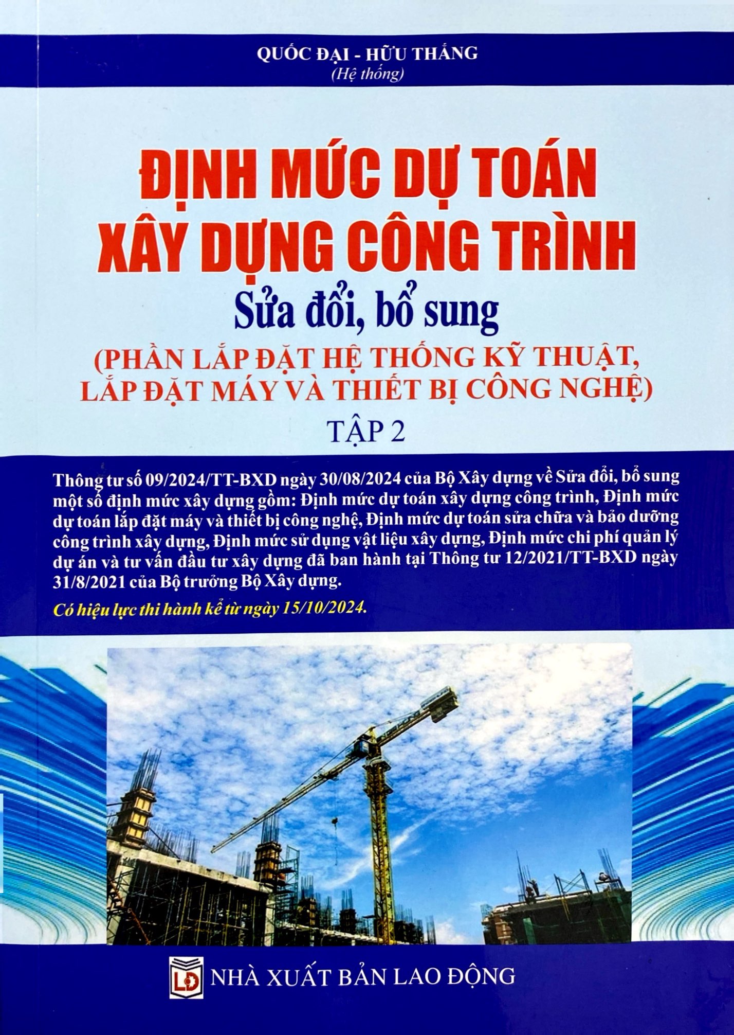 định mức dự toán công trình (sửa đổi, bổ sung) - tập 2 - lắp đặt hệ thống kỹ thuật, lắp đặt máy móc và thiết bị công nghiệp