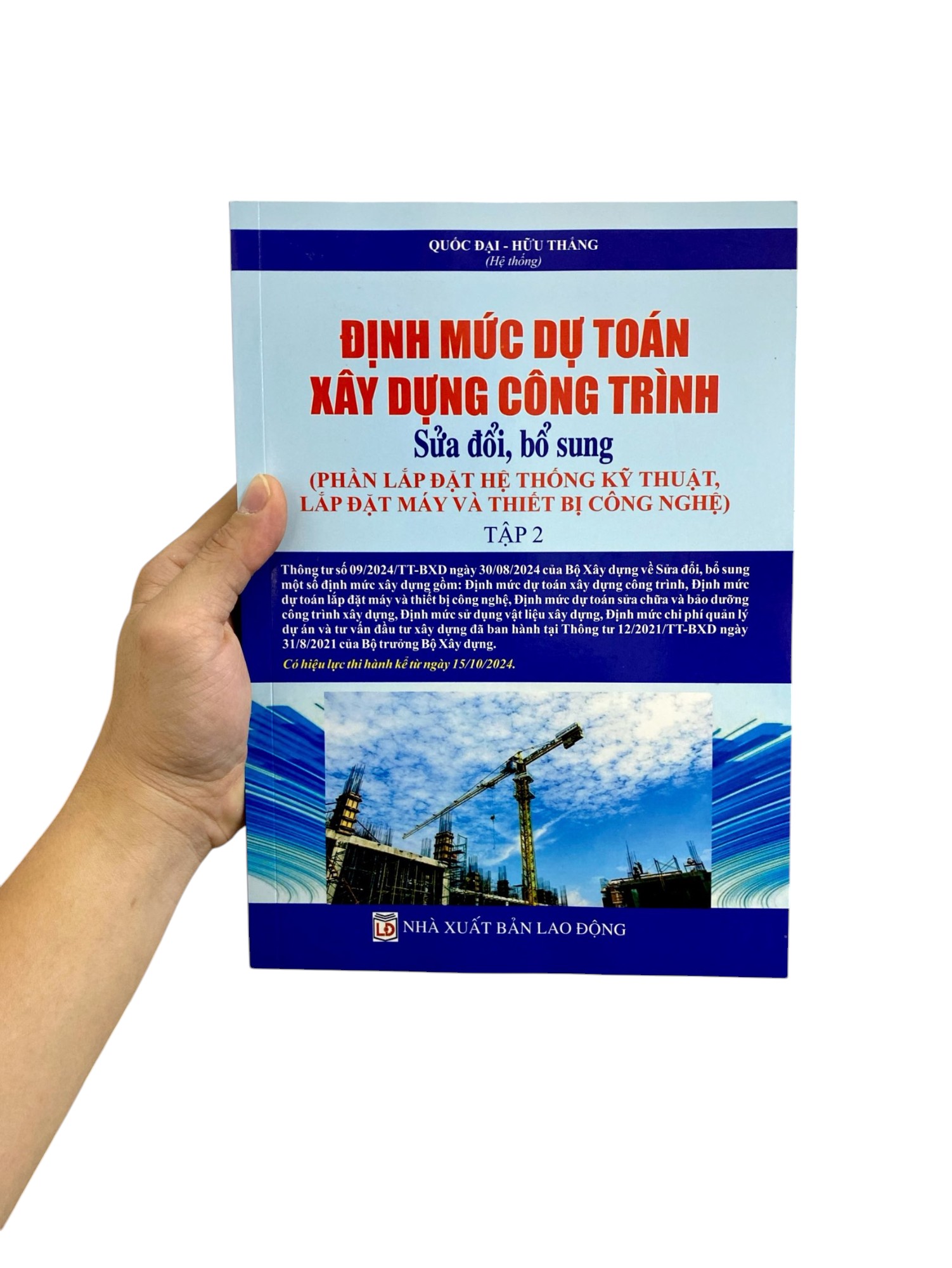 định mức dự toán công trình (sửa đổi, bổ sung) - tập 2 - lắp đặt hệ thống kỹ thuật, lắp đặt máy móc và thiết bị công nghiệp
