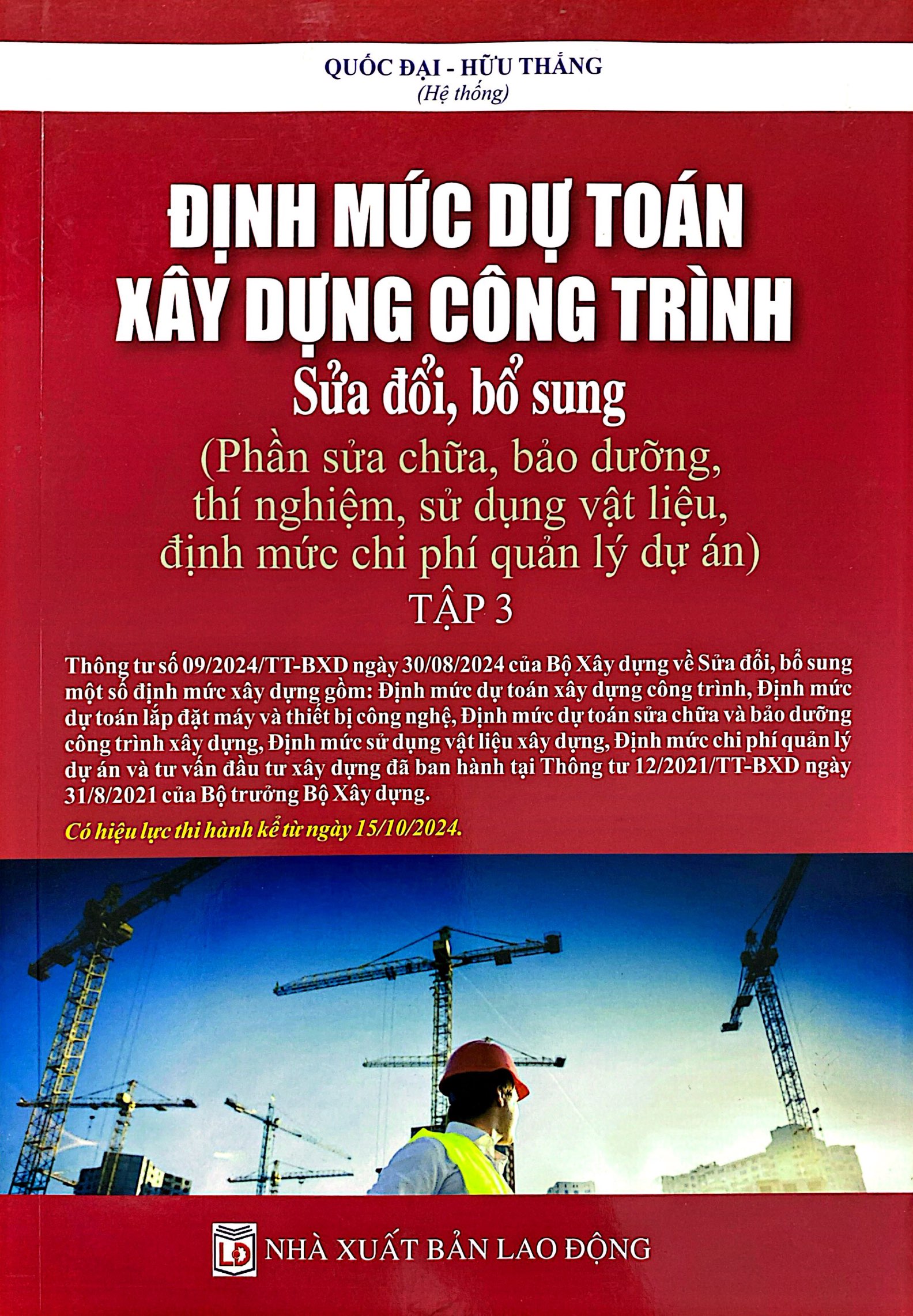 định mức dự toán công trình (sửa đổi, bổ sung) - tập 3 - sửa chữa, bảo dưỡng, thí nghiệm, sử dụng vật liệu, định mức chi phí quản lý dự án