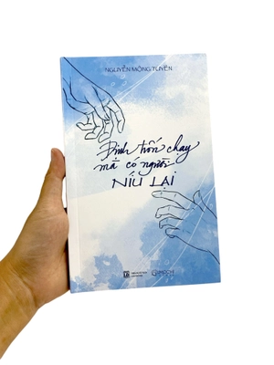 đinh trốn chạy mà có người níu lại