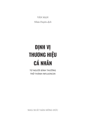 định vị thương hiệu cá nhân: từ người bình thường trở thành influencer