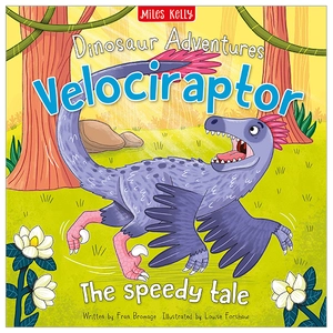 dinosaur adventures: velociraptor - the speedy tale