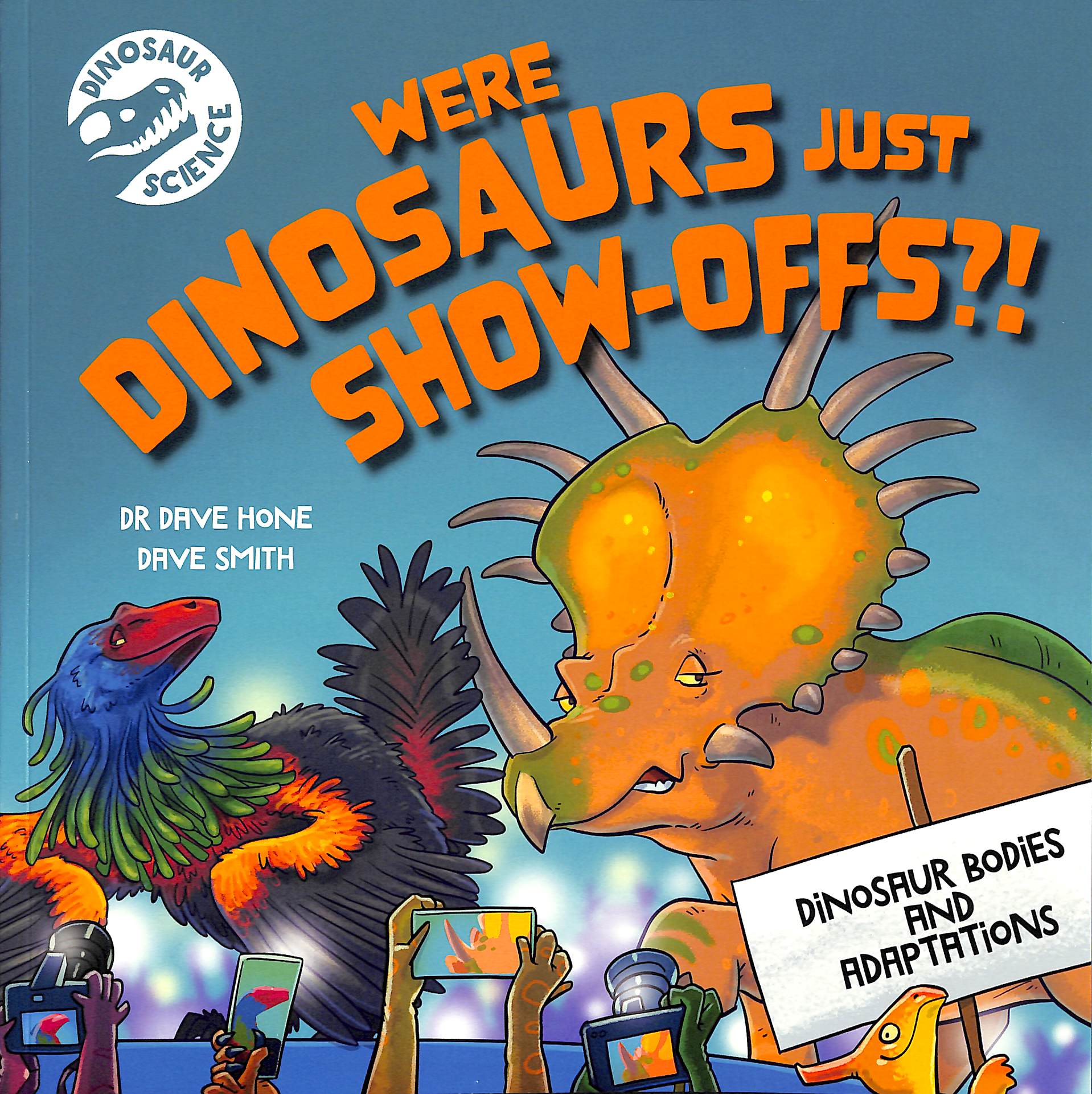 Dinosaur Science - Were Dinosaurs Just Show-Offs?!