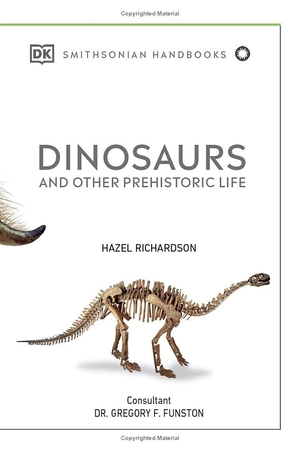 dinosaurs and other prehistoric life (dk smithsonian handbook)