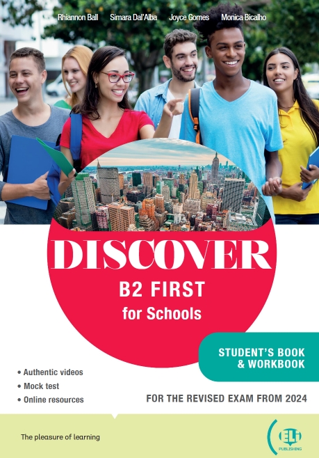 Discover B2 First For Schools - Student's Book And Workbook