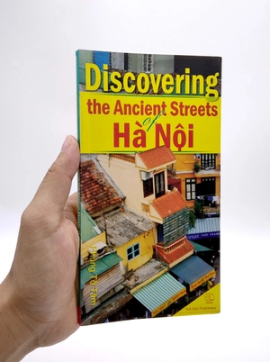 discovering the ancient streets of hà nội - khám phá phố cổ hà nội
