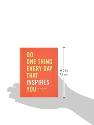 do one thing every day that inspires you: a creativity journal