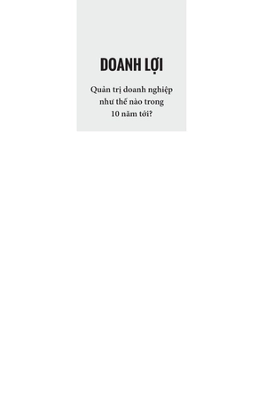 doanh lợi - quản trị doanh nghiệp như thế nào trong 10 năm tới?