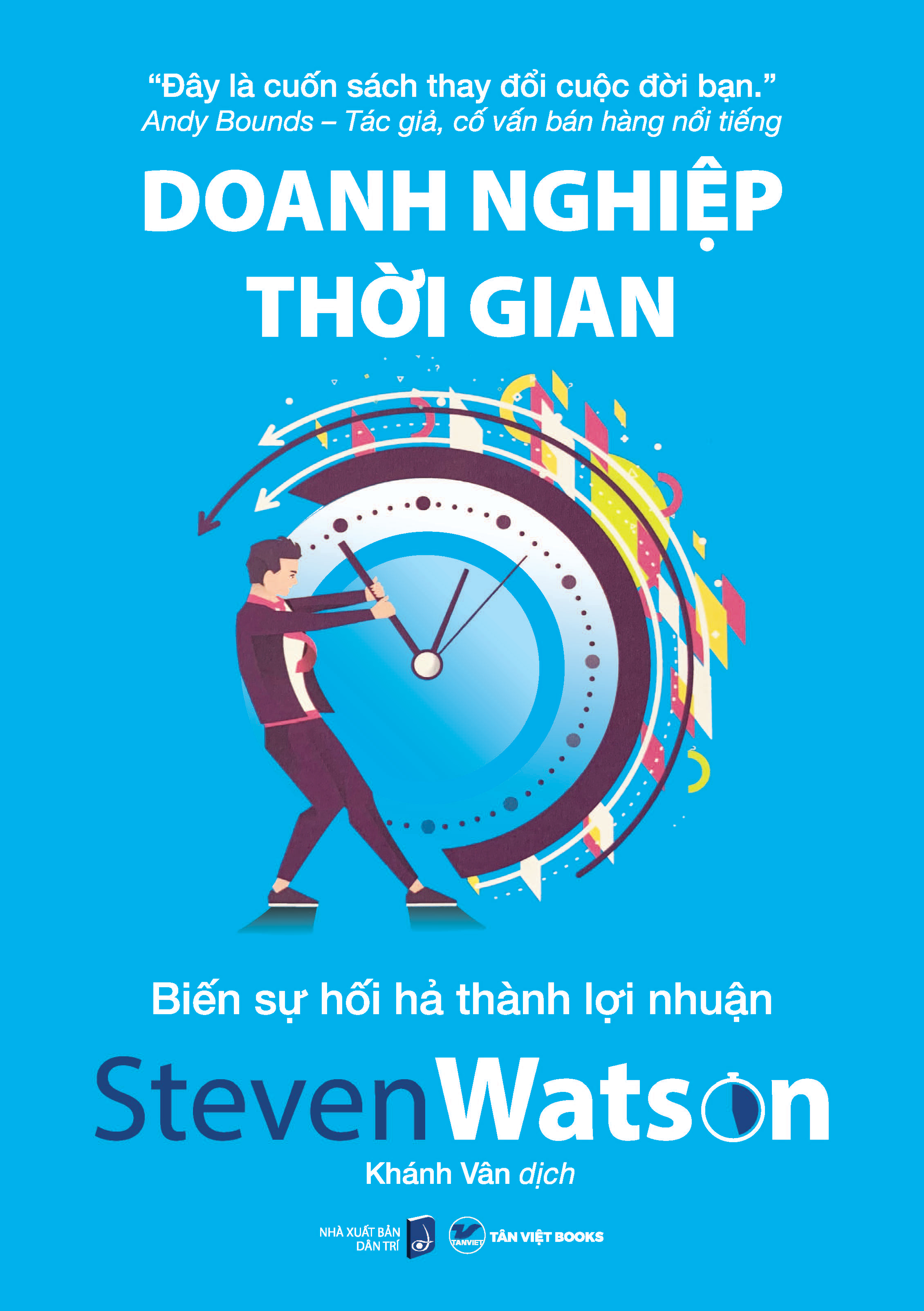 doanh nghiệp thời gian - biến sự hối hả thành lợi nhuận